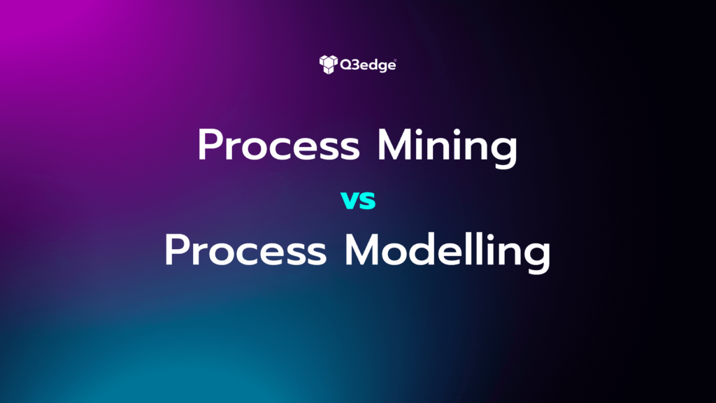 Process Mining vs Process Modeling