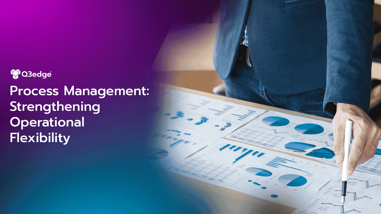 Process Management Strengthening Operational Flexibility