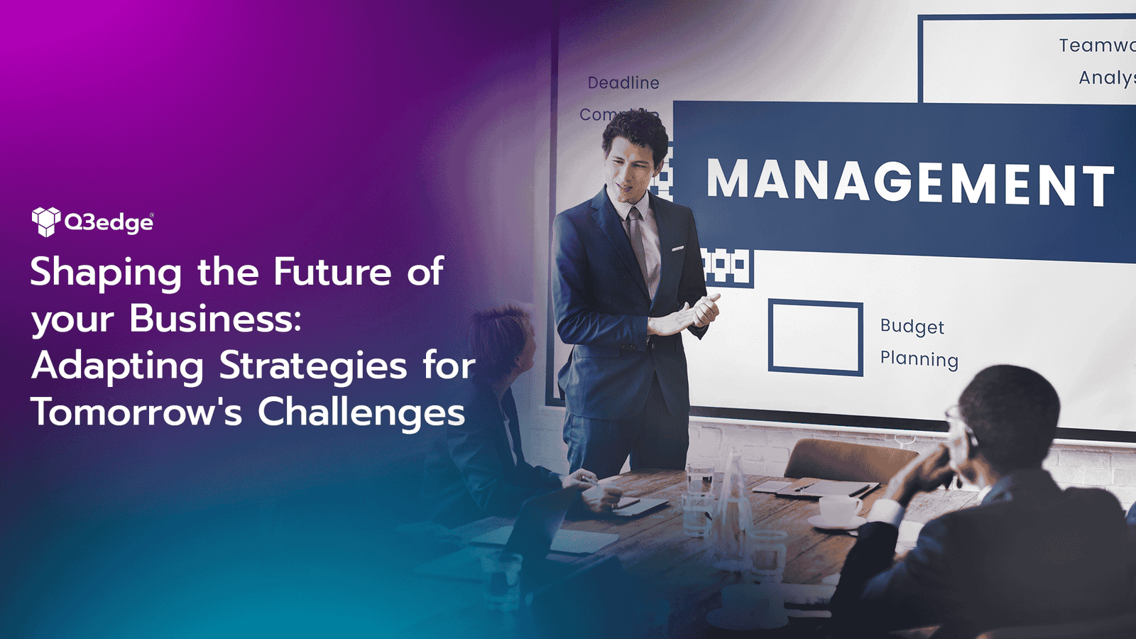 Future-Proofing Your Business: Strategies for Tomorrow's Challenges