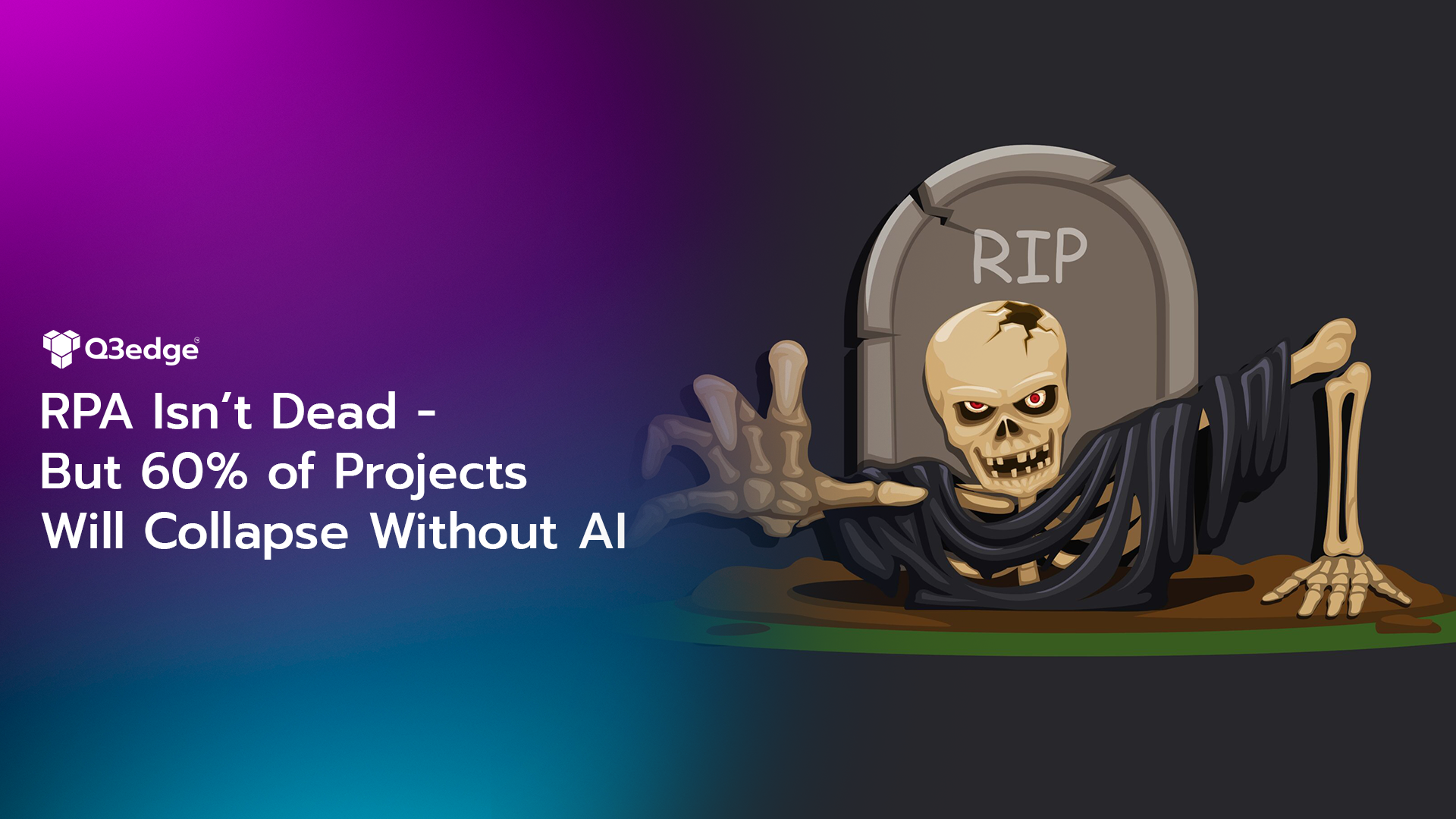 Is RPA Dead